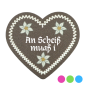 Preview: "Authentischer bayerischer Anstecker mit der Aufschrift 'An Scheiß muaß i' - erhältlich bei Glubbal.shop"