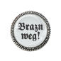 Preview: Gaudi Brosche "Brazn weg" in Silber