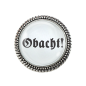 Preview: Nahaufnahme der Gaudibroschn 'Obacht' – hochwertiger Schmuck in Silber