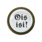 Preview: Gaudibrosche in Bronze mit "Ois isi!" perfekt für das Oktoberfest