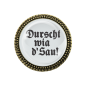 Preview: Gaudi-Brosche "Durscht wiad Sau" in bronze, Trachtenschmuck
