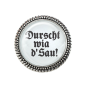 Preview: Gaudi-Brosche "Durscht wiad Sau" in silber für Tracht und Oktoberfest