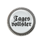 Preview: Gaudi-Brosche "Tagesvollster" in silber für Tracht und Oktoberfest