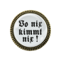 Preview: Gaudi-Brosche "Vo nix kimt nix" in bronze, Trachtenschmuck