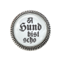 Preview: Gaudi Brosche "A Hund bist scho" in Silber oder bronze als Geschenk-Set mit Etui
