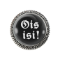 Preview: Pracht-Gaudibrosche mit „Ois isi“ Spruch in schwarzer Optik