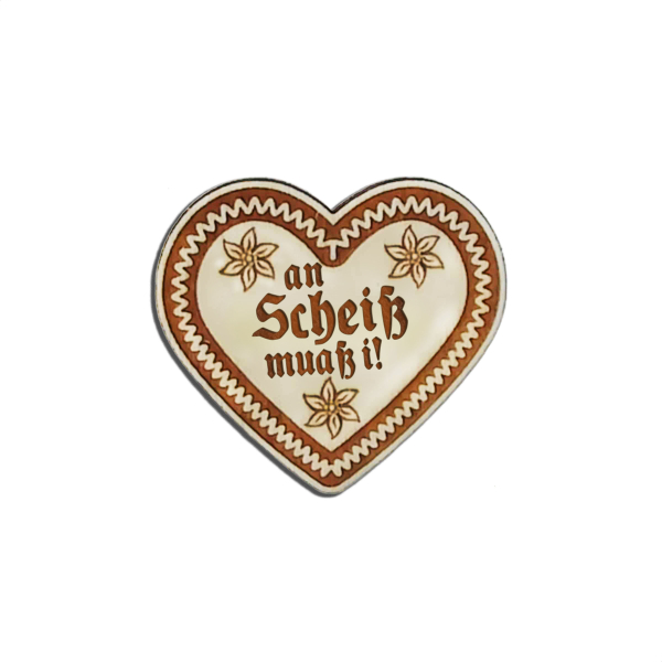 "Authentischer bayerischer Anstecker mit der Aufschrift 'An Scheiß muaß i' - erhältlich bei Glubbal.shop"