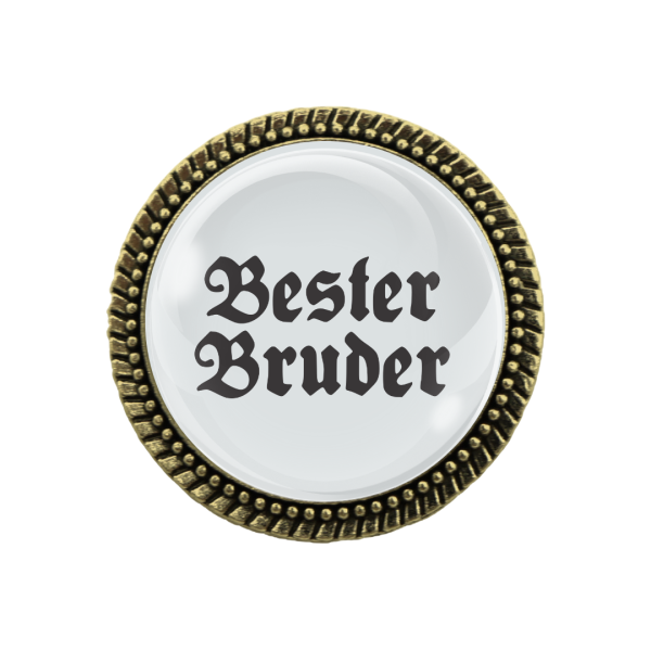 „Bayerische Gaudibroschn mit Spruch ‚Bester Bruder‘ – Geschenkidee für Brüder“