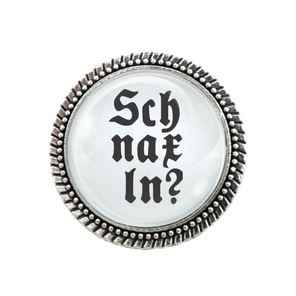 Gaudi-Brosche "Schnaxln?" in silber für Tracht und Oktoberfest