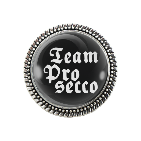 Pracht-Gaudibroschn mit dem Spruch Team Prosecco – ideal für Trachten und Partys